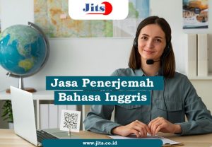 Mengapa Memilih Jasa Penerjemah untuk Kebutuhan Bahasa Anda
